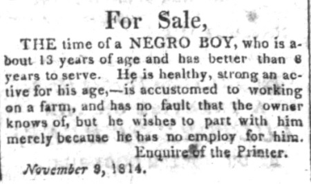 Anonymous 1814 Chambersburg advertisement to sell an enslaved 13-year-old boy.